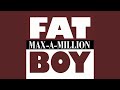 Fat Boy (J.J.