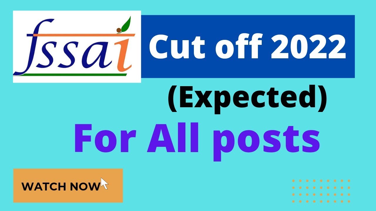 FSSAI  cut off 2022 II FSSAI Assistant cut off II FSSAI TO cut off II FSSAI CFSO cut off