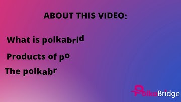 INTRODUCING POLKABRIDGE