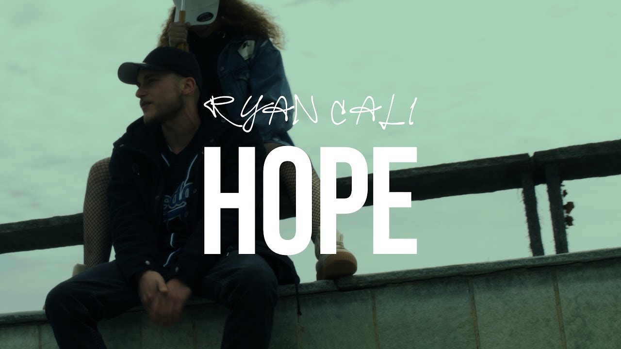 RYAN CALI - HOPE (Official Music Video)