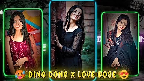 🥵 DING DONG X LOVE DOSE 🥵Xml File Hindi Song ✨New Xml File✌️ alight motion xml Hindi song ✨ J A E✌️