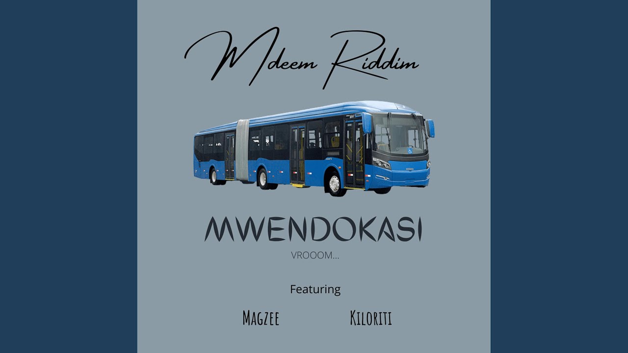 Mwendokasi 1.0 (feat. Magzee & Kiloriti)