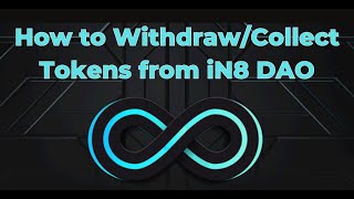 How to Withdraw Collect Tokens from iN8 DAO