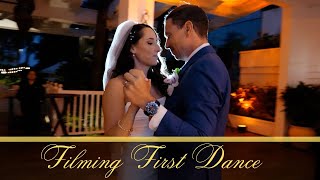 Filming a Wedding First Dance