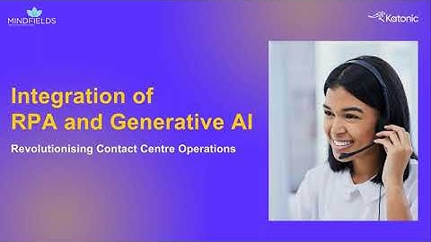 Revolutionising Contact Centre Operations | Generative AI and RPA | Katonic AI