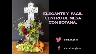 Elegante y Fácil Centro de Mesa con Botana