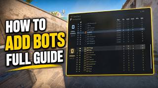 How to ADD BOTS in CS2 FULL GUIDE How to ADD BOTS in CS2 FULL GUIDE