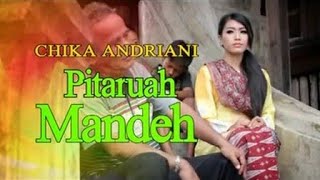 Chika Andriani • Pitaruah Mandeh (Official MV)