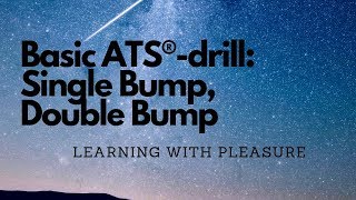 Basic Ats-Drill Single Bump, Double Bump