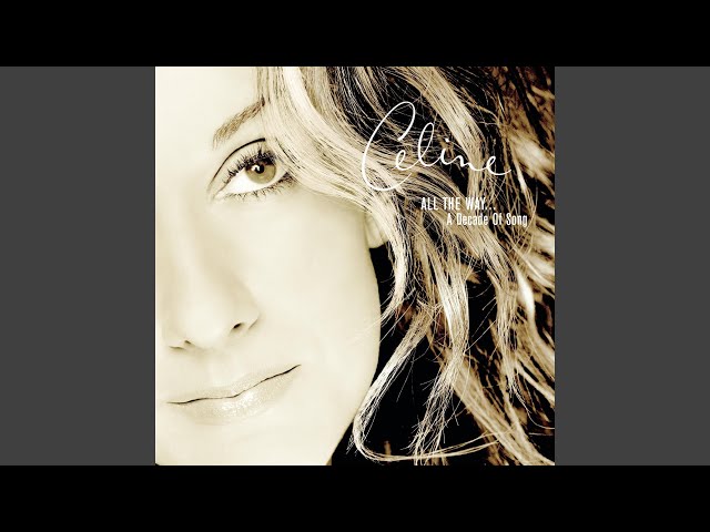 Celine Dion - Its All Coming Back To Me Now