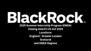 BlackRock 2025 Summer Internship Program EMEA – Apply Now! | Jobs in UK
