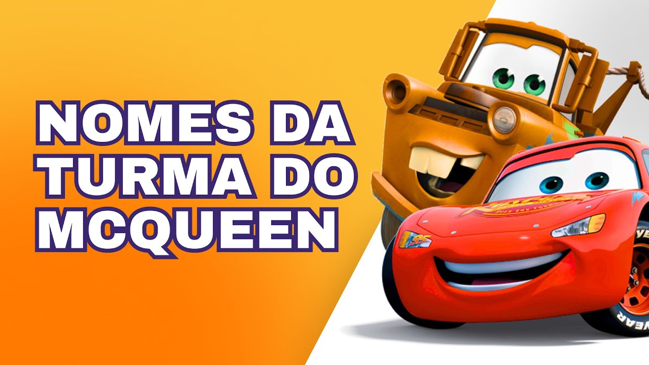 Soletrando os nomes da turma do Relâmpago McQueen - Personagens do ...