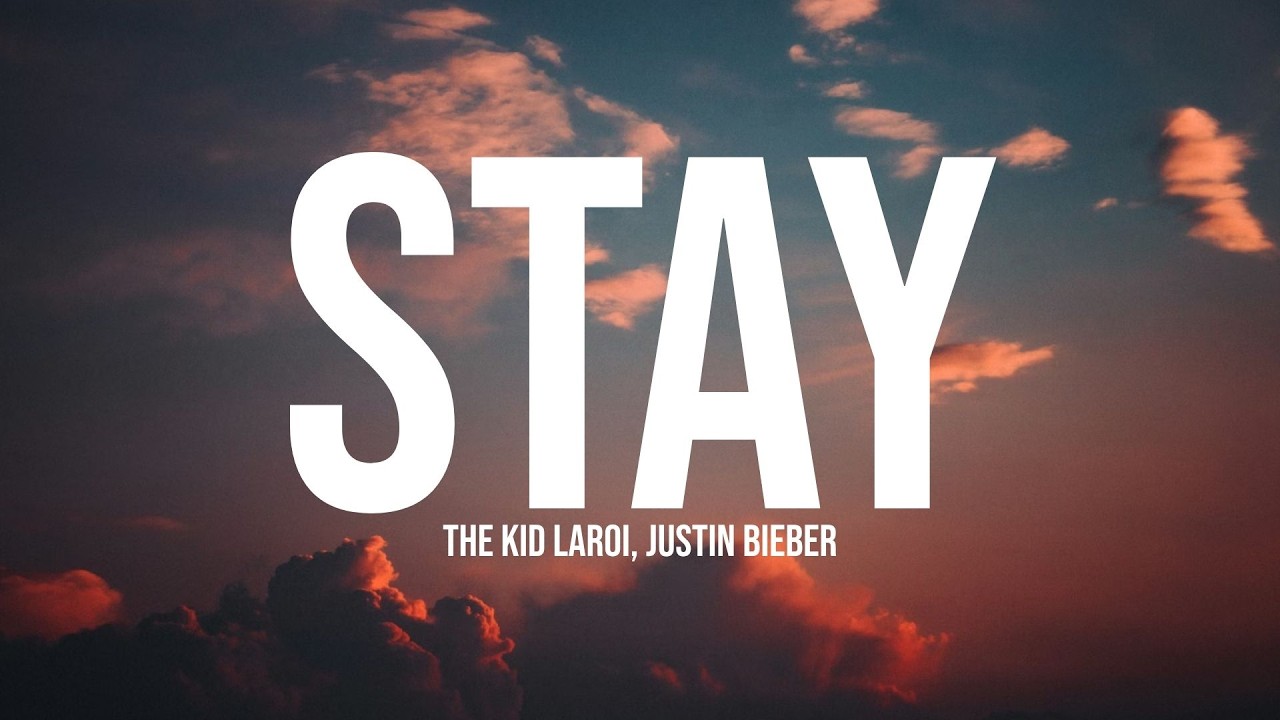 The Kid LAROI, Justin Bieber - Stay (Lyrics)