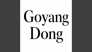 Goyang Dong