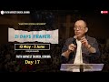 Live 21 days prayer day 17  corporate church wide prayer  faith harvest church