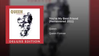 You&#39;re My Best Friend (Remastered 2011)