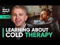 Learning About Cold Therapy with Wyatt Ewing (WiM287)