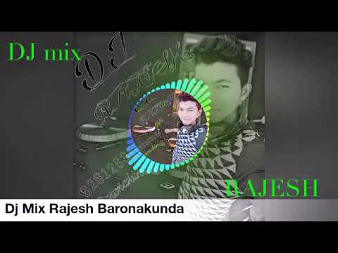 Saal Ke Barah Mahine Barah Mahine Ka Saal Dj Remix Rajesh DJ Song Baronakunda
