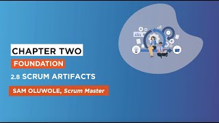 2.8 Scrum Artifacts
