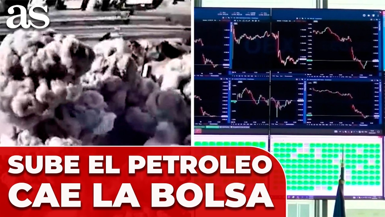 SUBE el PRECIO del PETROLEO y se DESPLOMAN las BOLSAS europeas tras el ...