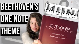 A ONE NOTE musical theme?! Beethoven’s 7th Symphony Analysis