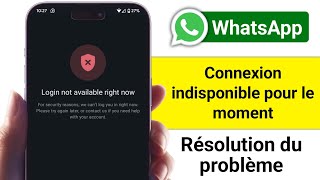 Comment Résoudre Lerreur  Connexion Indisponible Pour Le Moment  Sur Whatsapp 2026