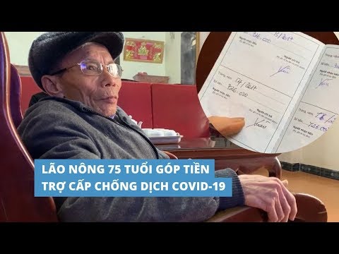 Video Lão nông khuyết tật 75 tuổi góp tiền trợ cấp để chống... - youtube