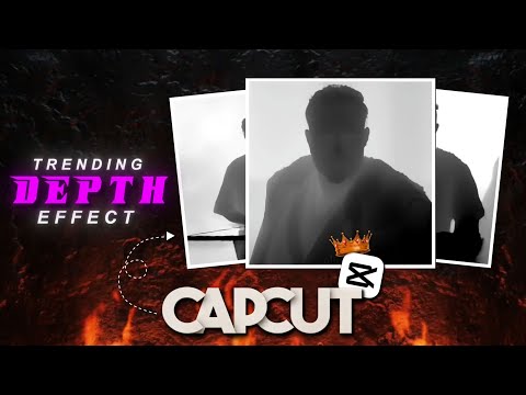 Trending Depth Effect Tutorial I Capcut