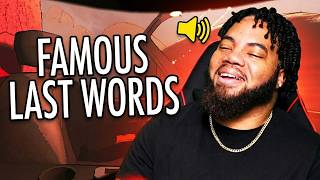 Gamers Famous Last Words Compilation 4