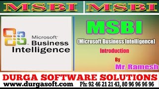 Microsoft Business Intelligence(MSBI) Introduction by Ramesh