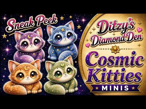 Sneak Peek | Ditzy's Diamond Den| Cosmic Kitties Minis | Diamond Painting