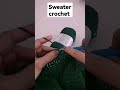 Sweater Crochet بلوزة كروشيه 