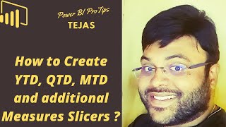 create ytd, qtd, mtd  measures slicer