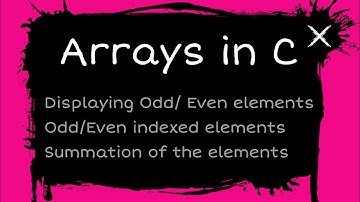 Finding Odd Even elements from an Array - Class 10 Computer Science Chapter 6