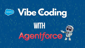Salesforce Agentforce Vibe Hands-On | Create Apps, Objects, Fields, LWC & Apex in Minutes
