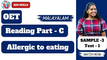 Edu Skills OET: Reading Part - C:Allergic to Eating | Sample - 3 | Text - 1| Malayalam:OET made easy