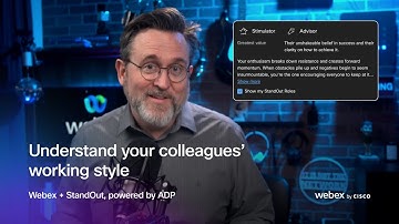 Understand your colleagues working style  |  Webex + StandOut
