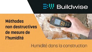 Humidité Dans La Construction Les Méthodes Non Destructives De Mesure De Lhumidité
