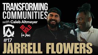 We Made Jesus Famous… But Not First | Jarrell Flowers | TC 17 BB4J EP