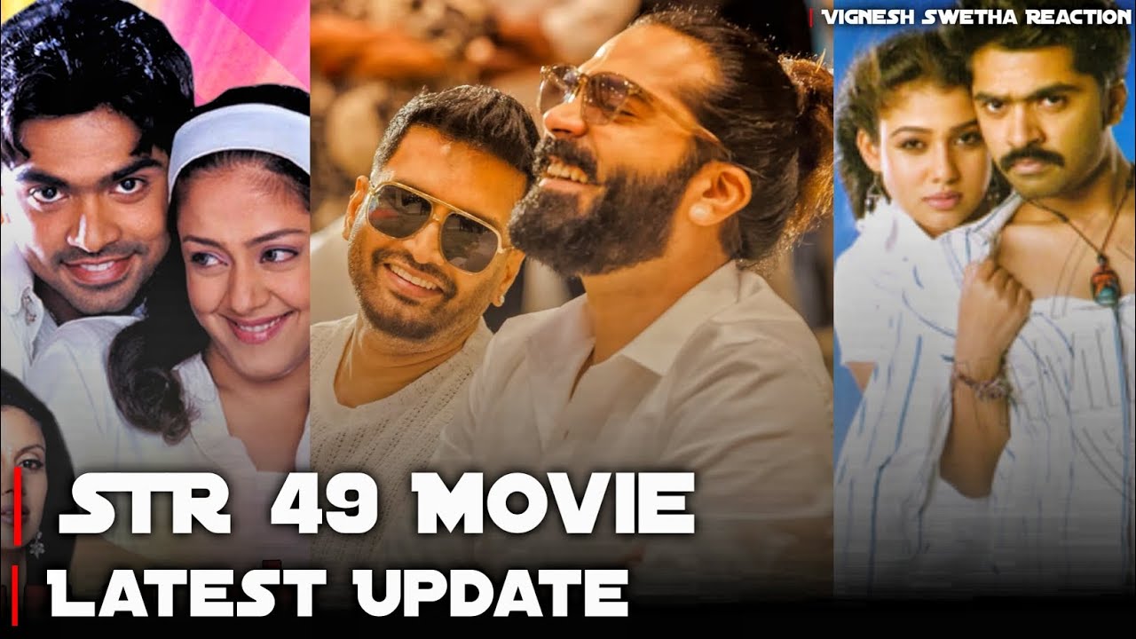♥️ STR 49 Movie Director Mass Update 👌🤩💥 Silambarasan TR | Santhanam # ...