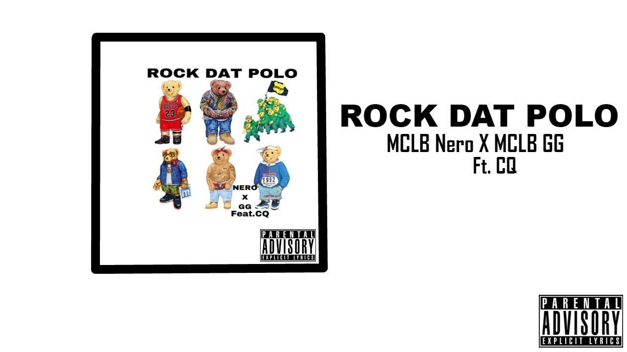 Watch MCLB Ft. CQ - Rock Dat Polo | Official Audio on YouTube Watch MCLB Ft. CQ - Rock Dat Polo | Official Audio on YouTube