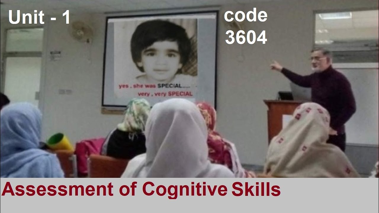 Assessment of Cognitive Skills- unit-1, Code 3604 - YouTube