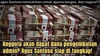 Will members get their admin fees refunded? Agus Santoso is ready to be arrested!
