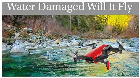 I Crashed My Drone DJI Spark In River Can It Fly Again?