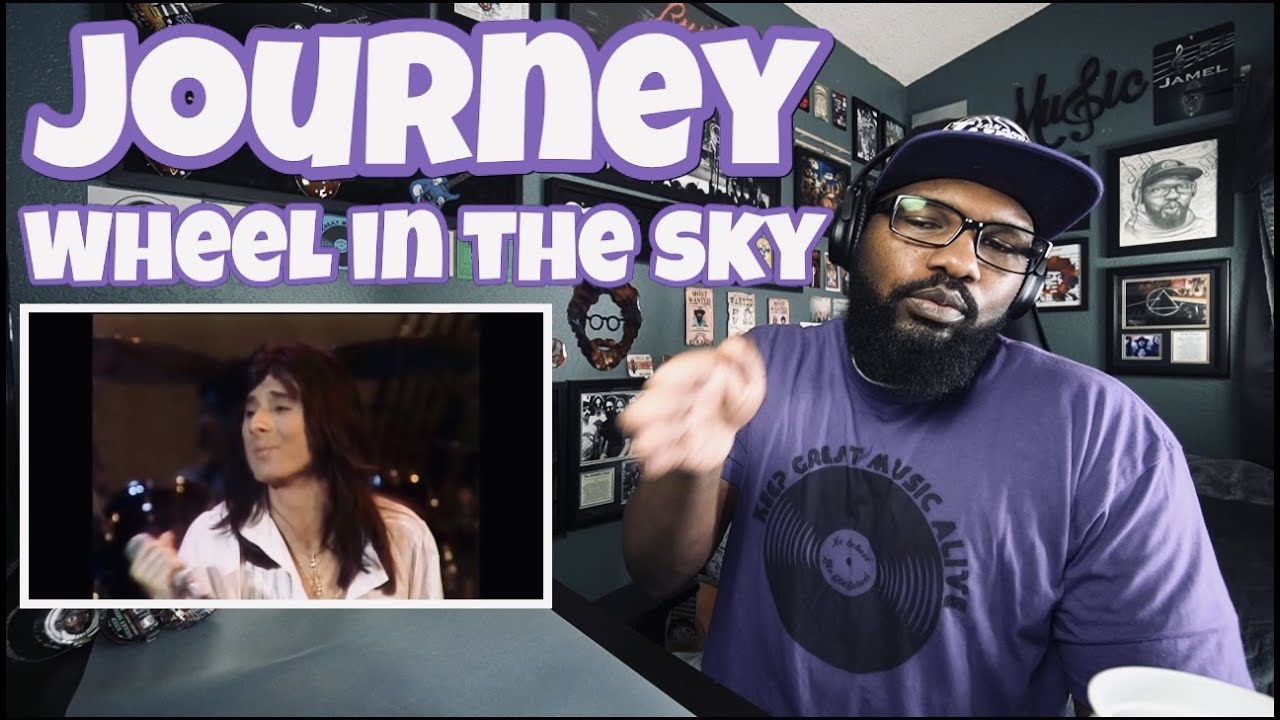 Journey - Wheel In The Sky | REACTION - YouTube