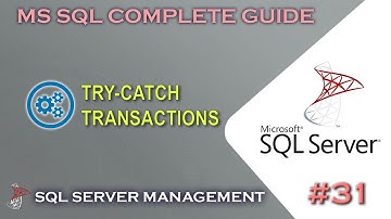 MS SQL | Try-Catch and Transactions # 31