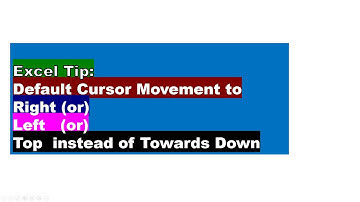 Default Cursor Movement in Excel