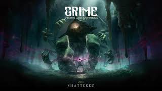 GRIME OST - 20 Shattered