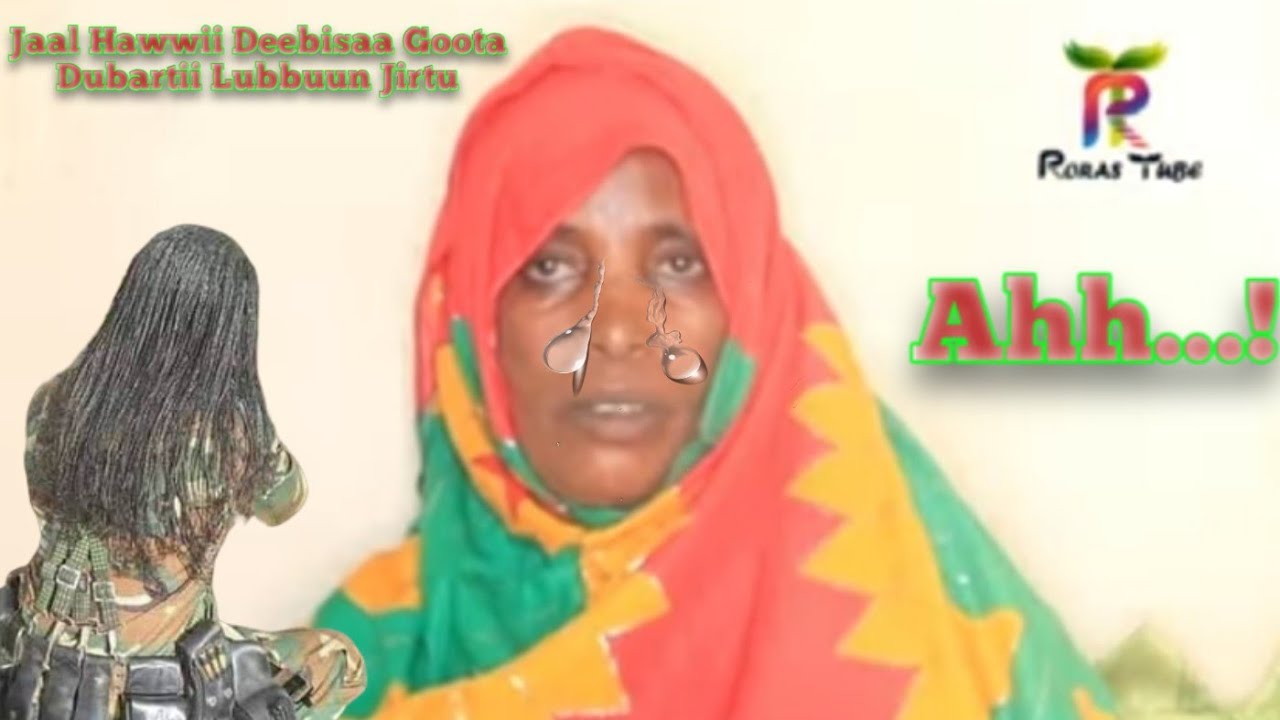 Seenaa Akkaan Nama Boochisu | Goota Dubartii Lubbuun Jirtu| Jaal Hawwii Deebisa