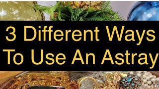 Vintage Decor: 3 Different Ways To Use An Ashtray